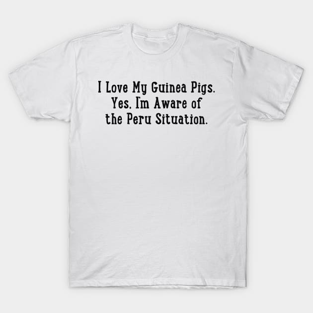Guinea Pigs Peru T-Shirt by marisaj4488